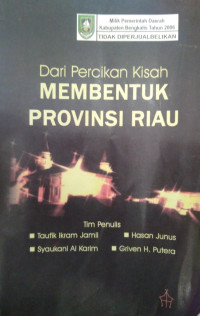 Image of Dari Percikan Kisah Membentuk Provinsi Riau