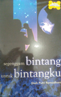 Image of SEGENGGAM BINTANG UNTUK BINTANGKU