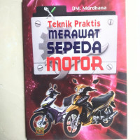 Image of TEKNIK PRAKTIS MERAWAT SEPEDA MOTOR