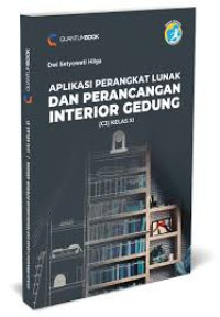 Image of Buku Siswa Aplikasi Perangkat Lunak Dan Perancangan Interior Gedung Kelas Xi