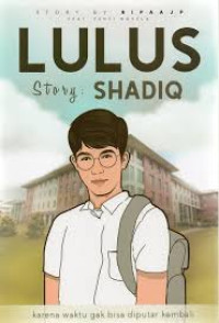 Image of LULUS STORY: SHADIQ