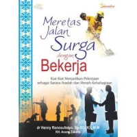 Image of MERETAS JALAN SURGA DENGAN BEKERJA