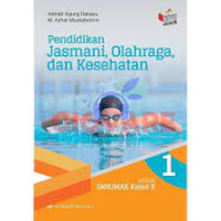 Image of Pendidikan Jasmani Olahraga Dan Kesehatan SMK/MAK Kelas X