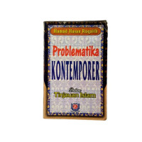 Image of PROBLEMATIKA KONTEMPORER DALAM TINJAUAN ISLAM