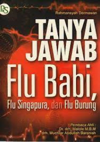 Image of Tanya Jawab Flu Babi, Flu Singapura, dan Flu Burung