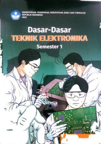 Image of DASAR DASAR TEKNIK ELEKTRONIKA SEMESTER 1