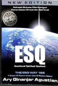 Image of RAHASIA SUKSES MEMBANGUN KECERDASAN EMOSI DAN SPIRITUAL ESQ