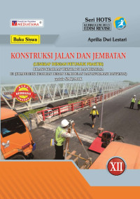 Image of Buku Siswa Kontruksi Jalan Dan Jembatan Kelas Xii